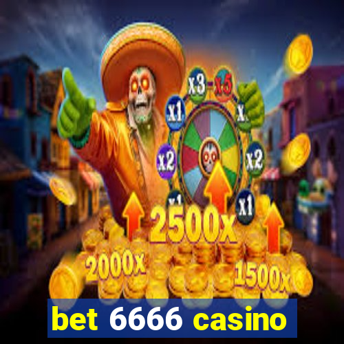 bet 6666 casino